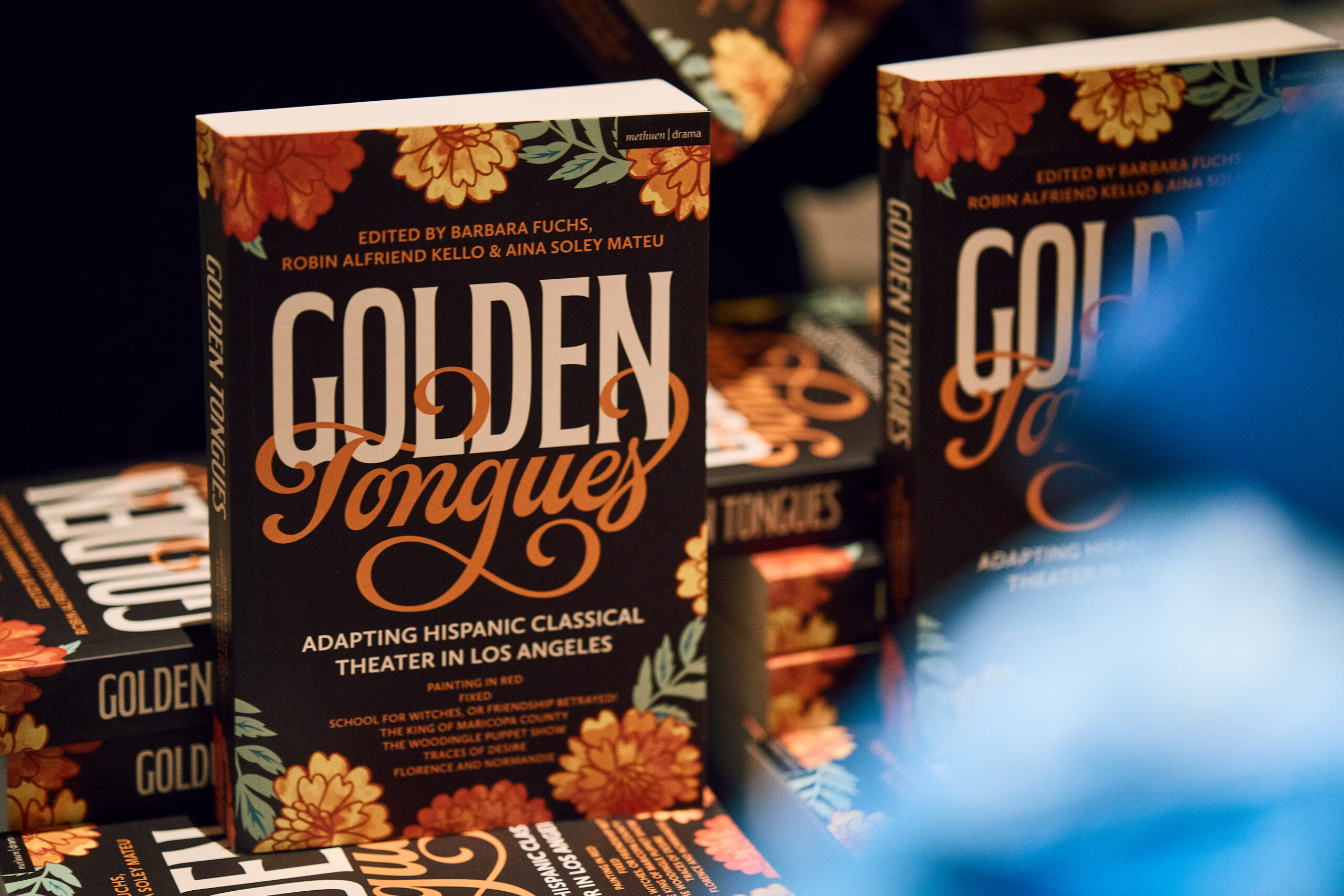 Photograph of a booke entitled "Golden Tongues: Adapting Hispanic Classical Theater in Los Angeles"
