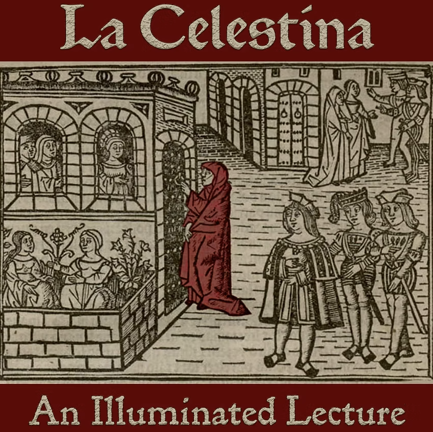 Poster for: "La Celestina: An Illuminated Lecture"