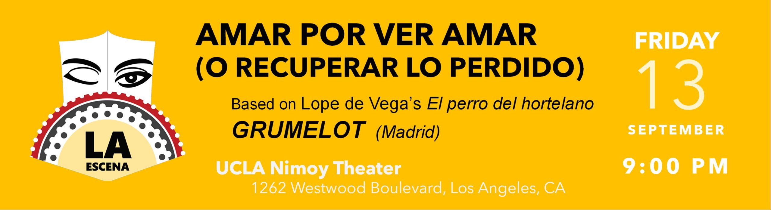 Banner for the play "Amar por ver amar (o recuperar lo perdido)