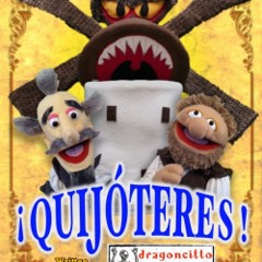 A poster for the puppet show with the title "Quijoteres" on it